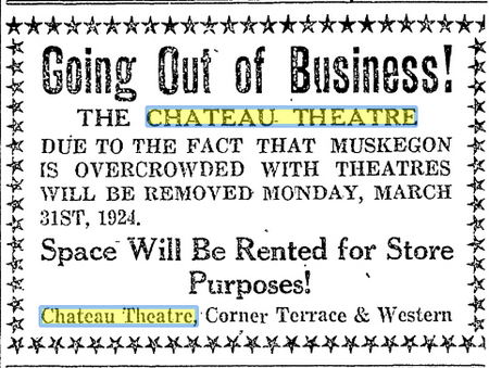 Chateau Theatre - March 1924 Closed
